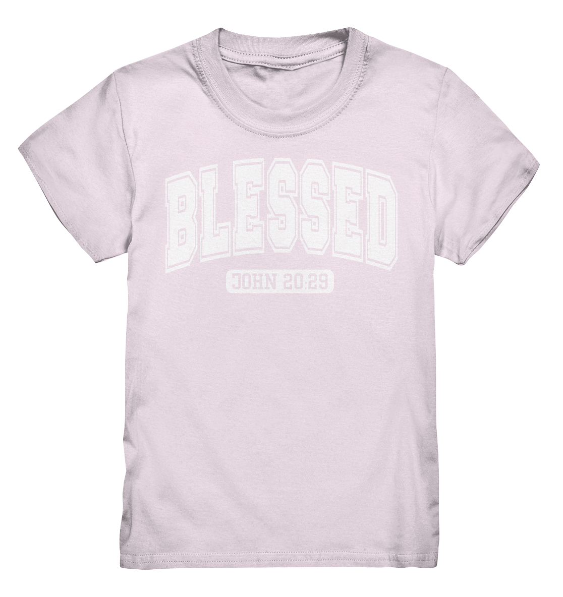 Blessed – John 20:29 - Kids Premium Shirt