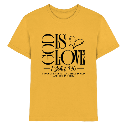 God Is Love – 1. John 4:16 | Ein Statement des Glaubens - Kids Premium Shirt