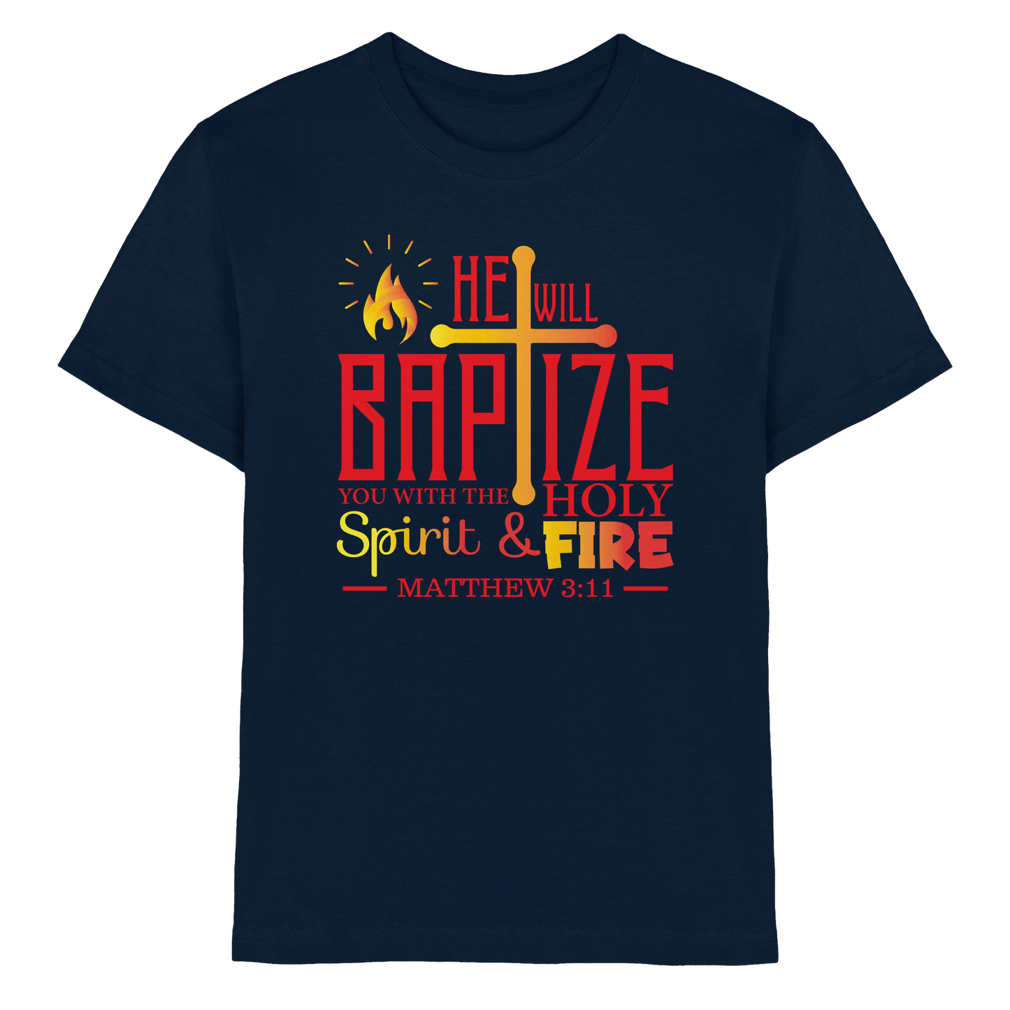 Getauft mit Geist und Feuer – Matthäus 3,11 | Christliches Design - Kids Premium Shirt