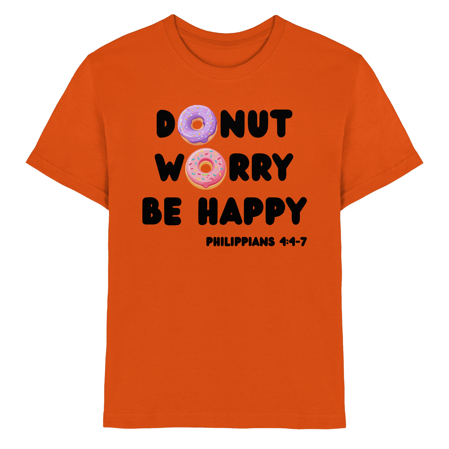 Donut Worry, Be Happy – Philipper 4,4–7 | Christliches Donut Design - Kids Premium Shirt