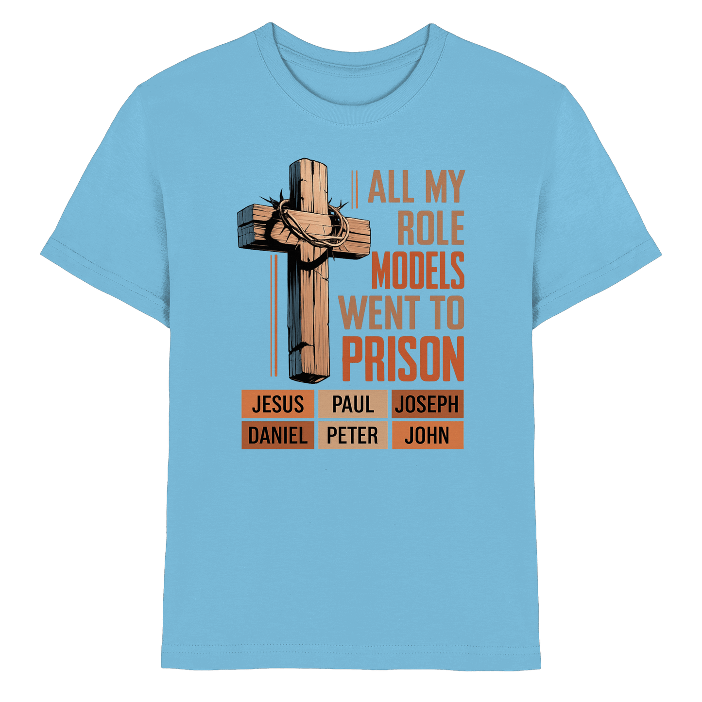 All My Role Models Went to Prison  | Christliches Design - Kids Premium Shirt