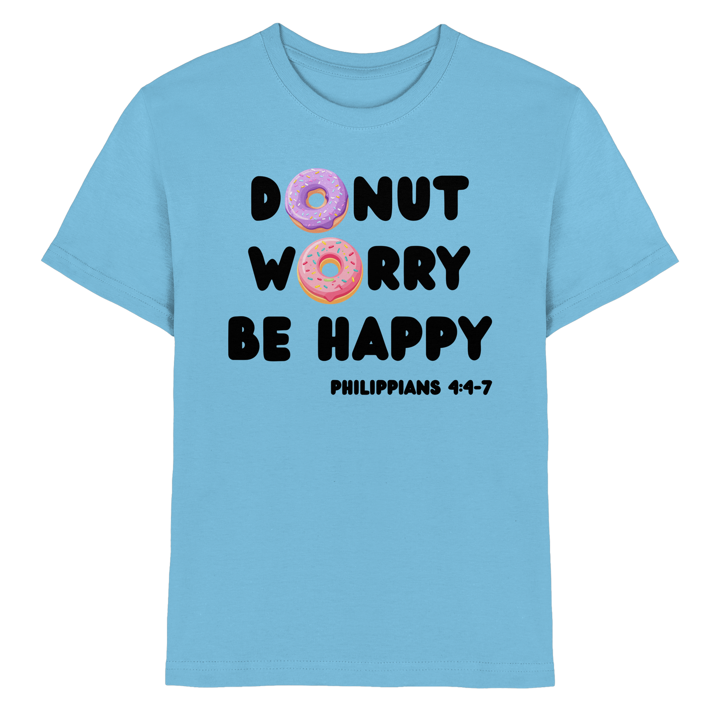 Donut Worry, Be Happy – Philipper 4,4–7 | Christliches Donut Design - Kids Premium Shirt