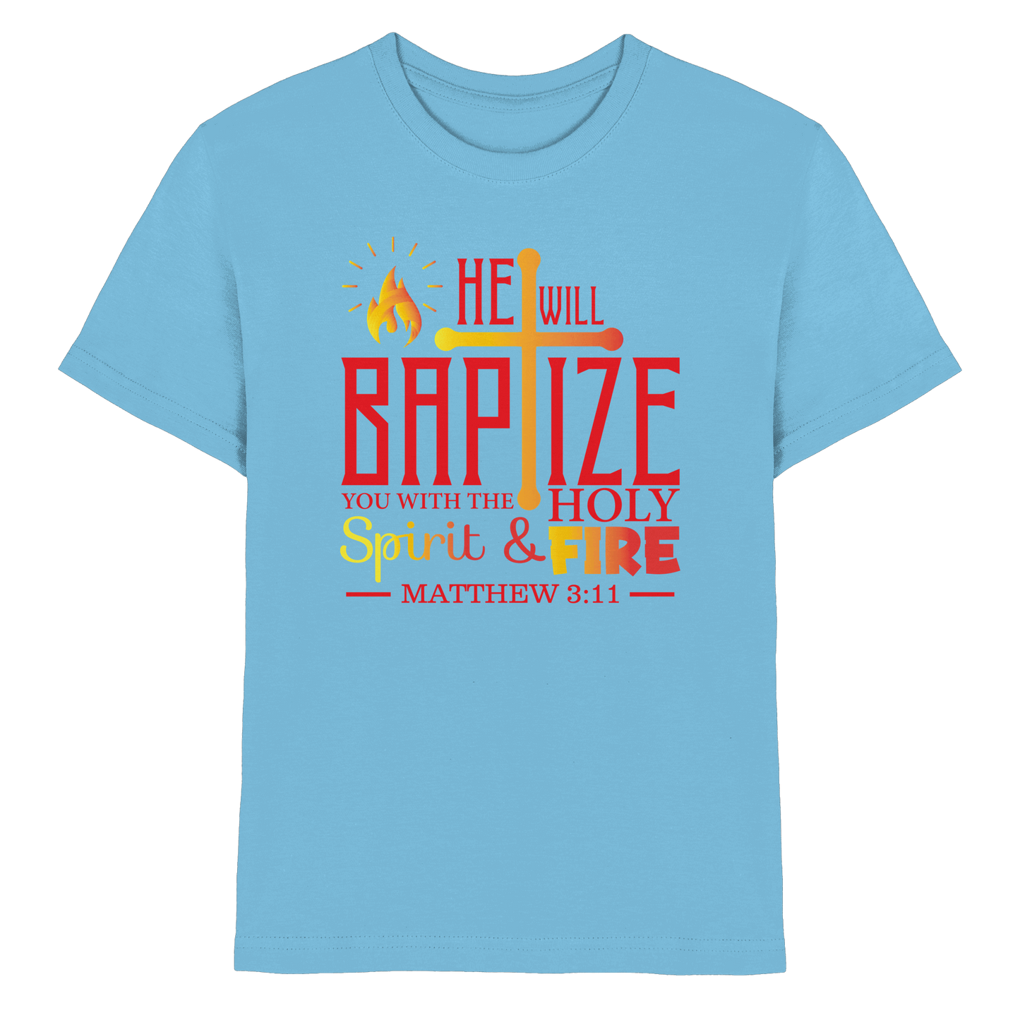 Getauft mit Geist und Feuer – Matthäus 3,11 | Christliches Design - Kids Premium Shirt