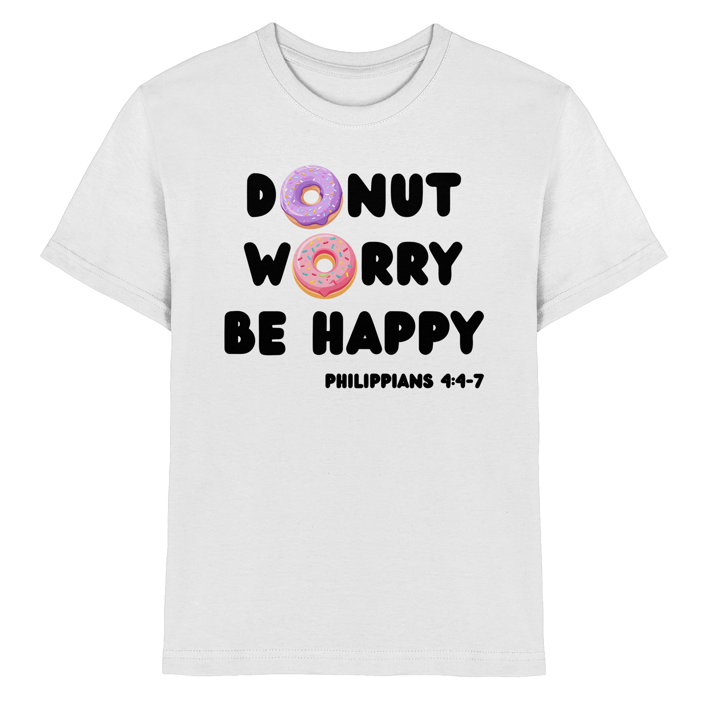 Donut Worry, Be Happy – Philipper 4,4–7 | Christliches Donut Design - Kids Premium Shirt