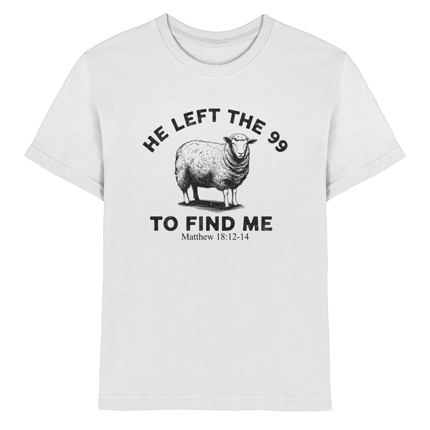 He Left the 99 to Find Me | Persönliches Glaubensbekenntnis - Kids Premium Shirt