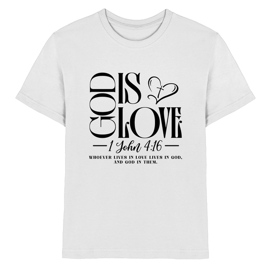 God Is Love – 1. John 4:16 | Ein Statement des Glaubens - Kids Premium Shirt