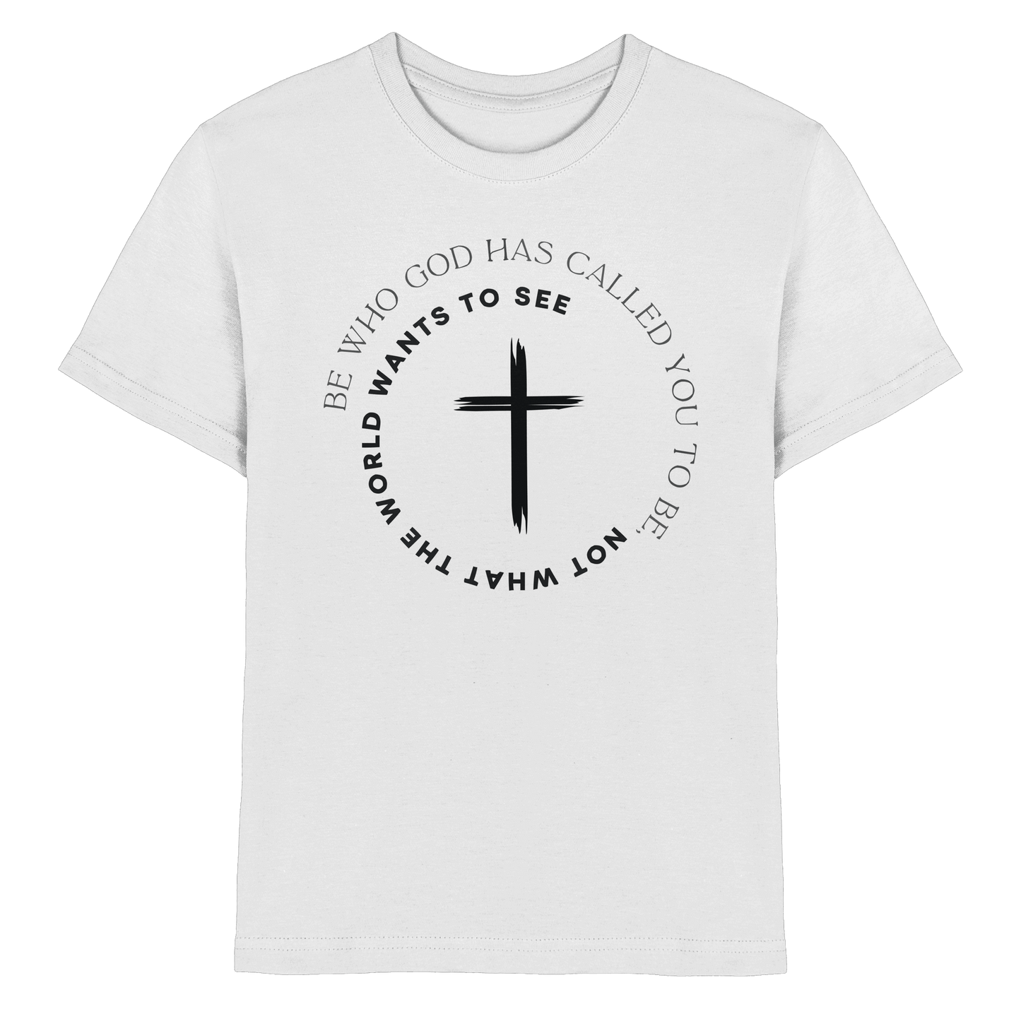 Be Who God Called You To Be – Cross Statement Design - Kids Premium Shirt