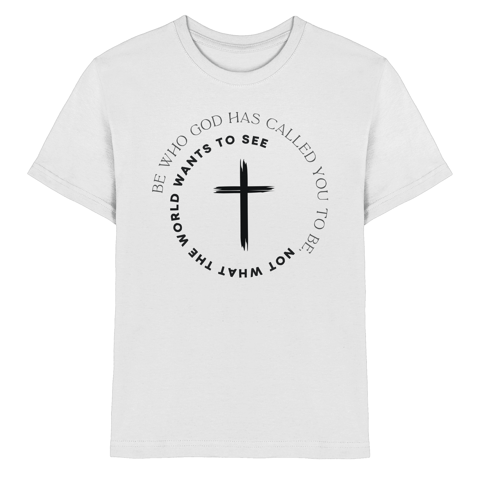 Be Who God Called You To Be – Cross Statement Design - Kids Premium Shirt