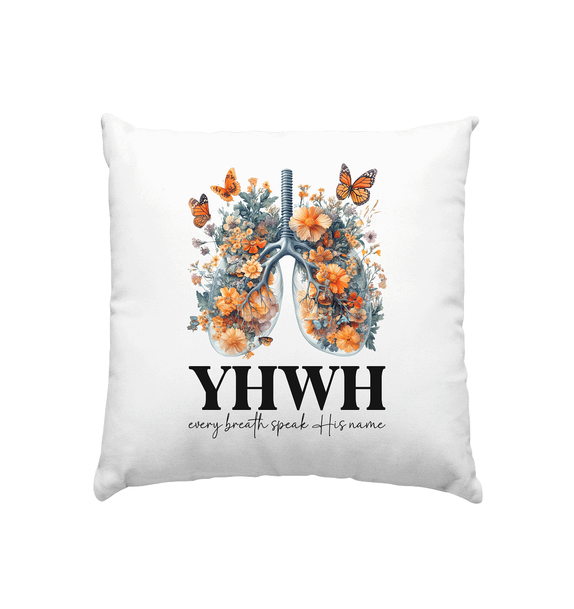 Every Breath Speak His Name – Leben, das Lobpreis atmet | Christliche Kleidung - Kissen 40x40cm