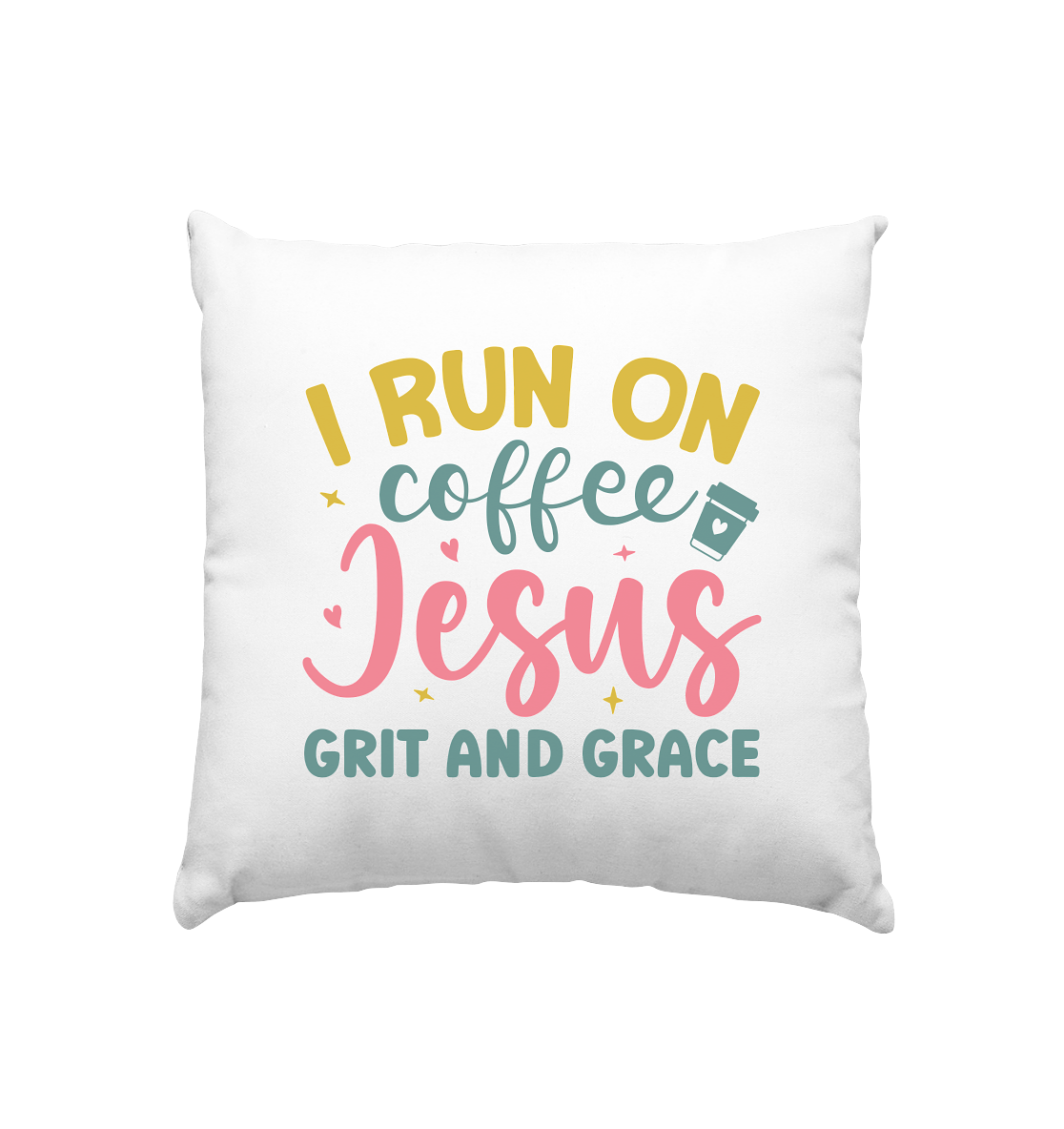 I run on coffee, Jesus, grit and grace | Christliche Produkte - Kissen 40x40cm