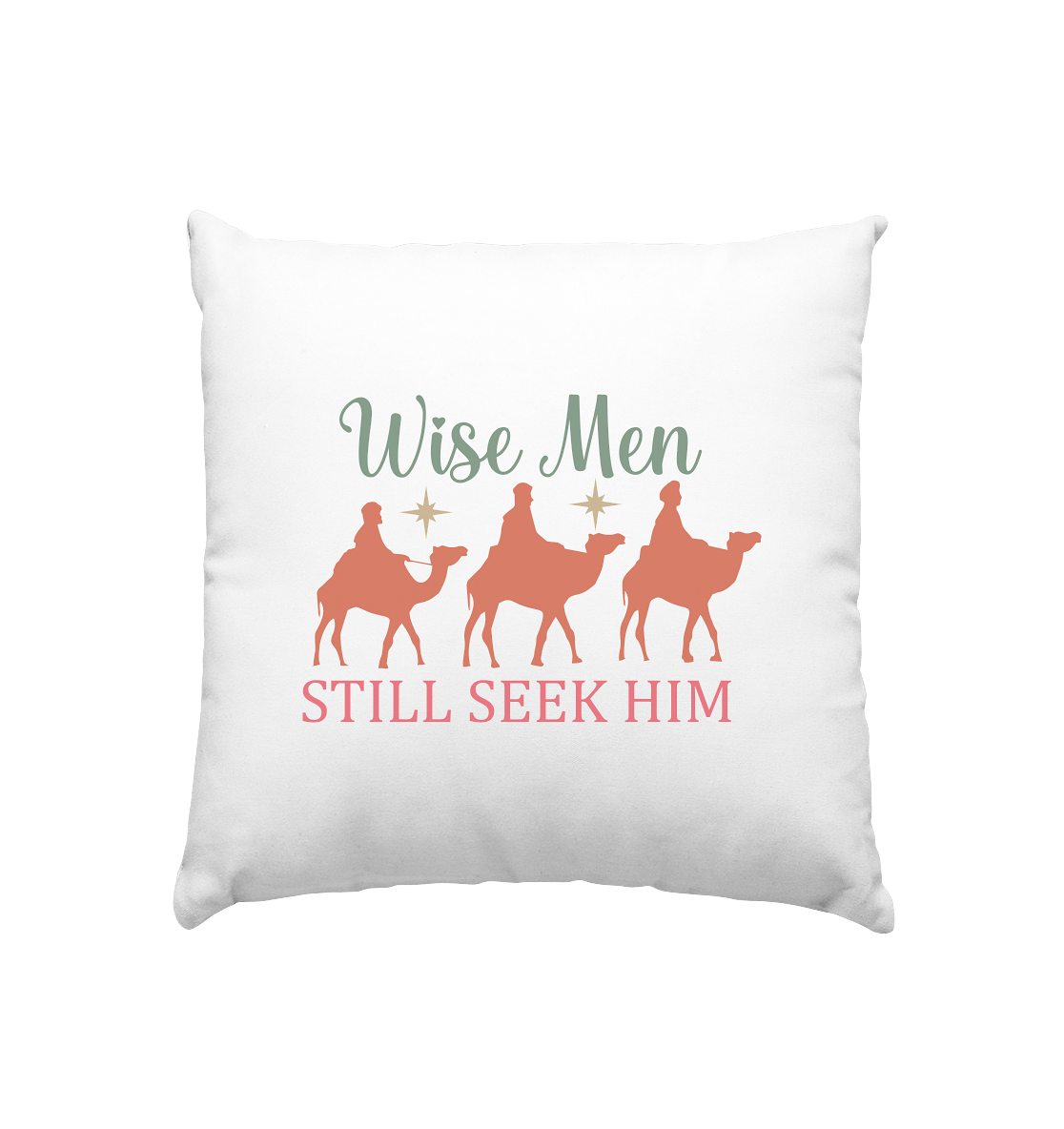Wise men still seek him | Christian design with the 3 Wise Men - Cushion 40x40cm