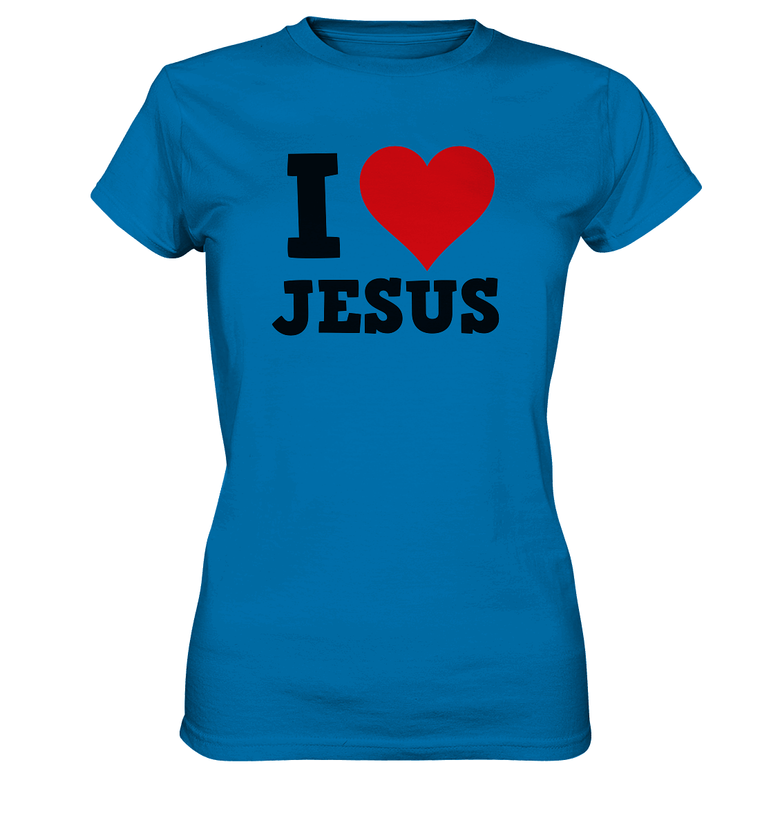 I Love Jesus - Ladies Premium Shirt