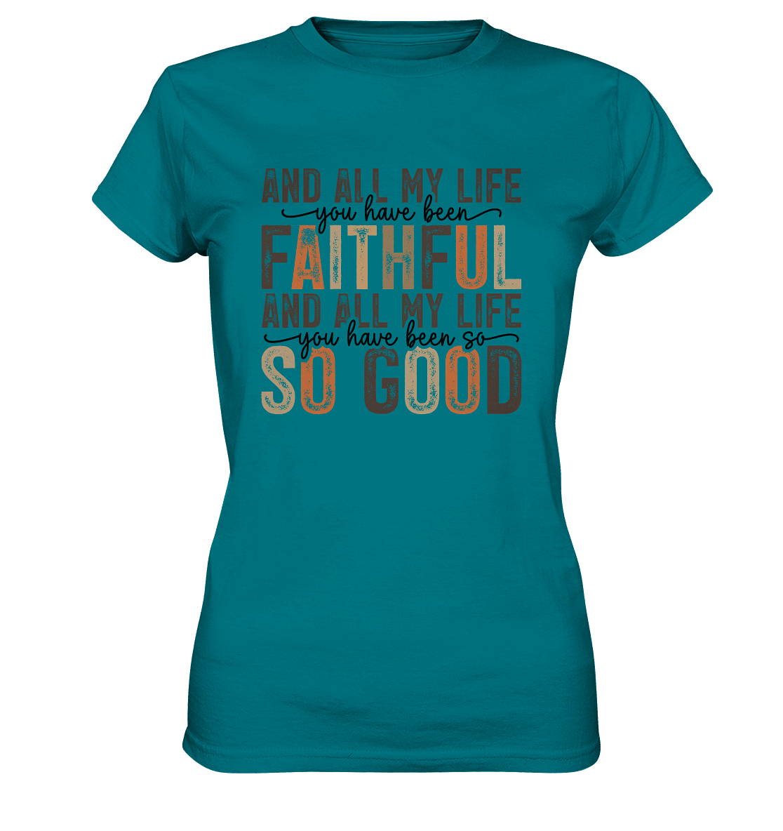 All My Life – Treue und Güte - Ladies Premium Shirt