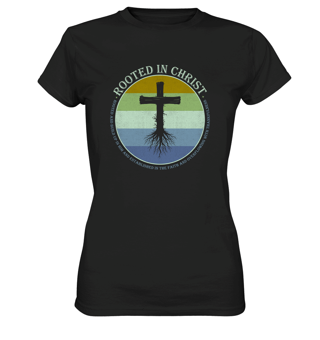 Verwurzelt in Christus | Christliche Kleidung - Ladies Premium Shirt