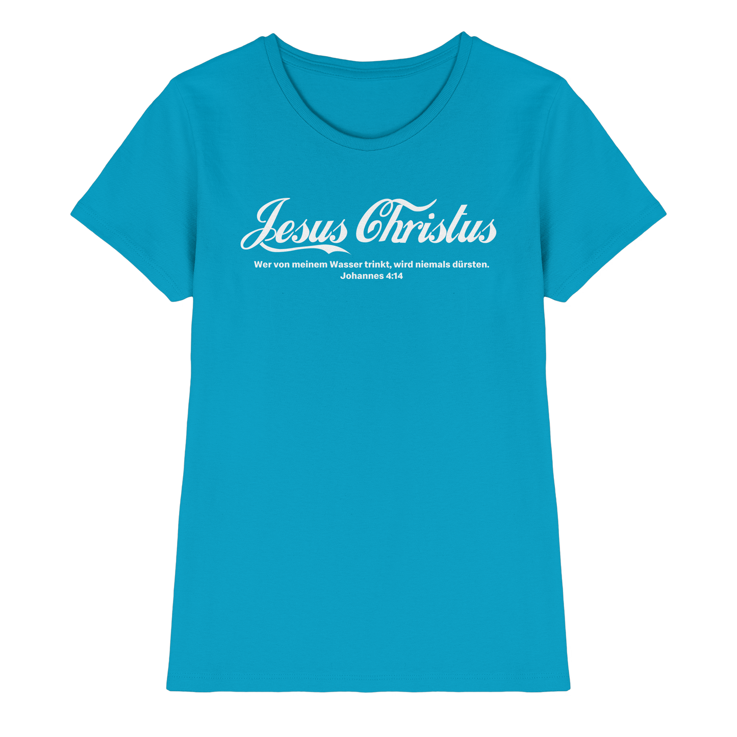 Jesus Christus – Johannes 4,14 | Christliches Statement Design „Lebendiges Wasser“ - Ladies Premium Shirt