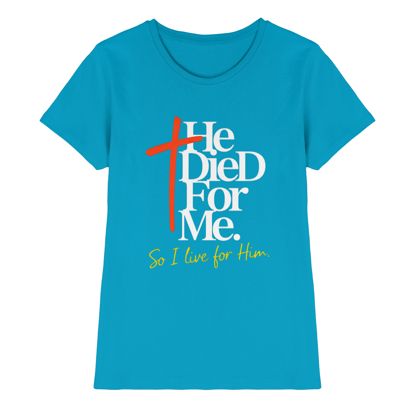 He Died for Me – Christliches Design mit Statement - Ladies Premium Shirt