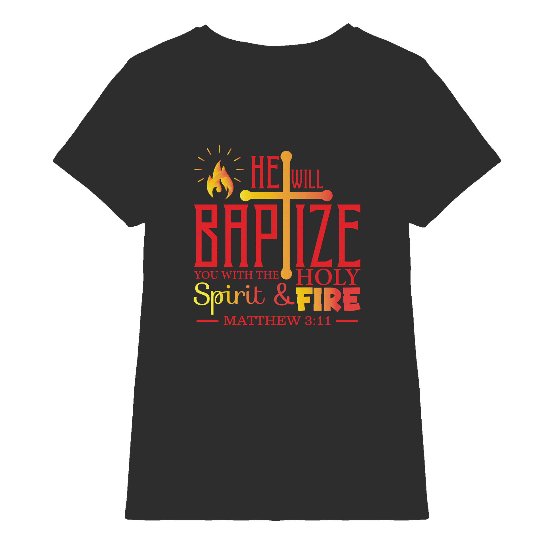 Getauft mit Geist und Feuer – Matthäus 3,11 | Christliches Design - Ladies Premium Shirt