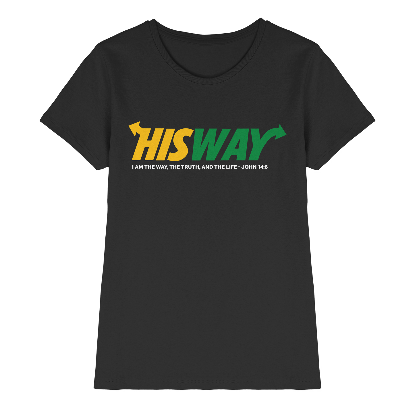 His Way – John 14:6 | Christliches Statement Design mit Johannes 14,6 - Ladies Premium Shirt