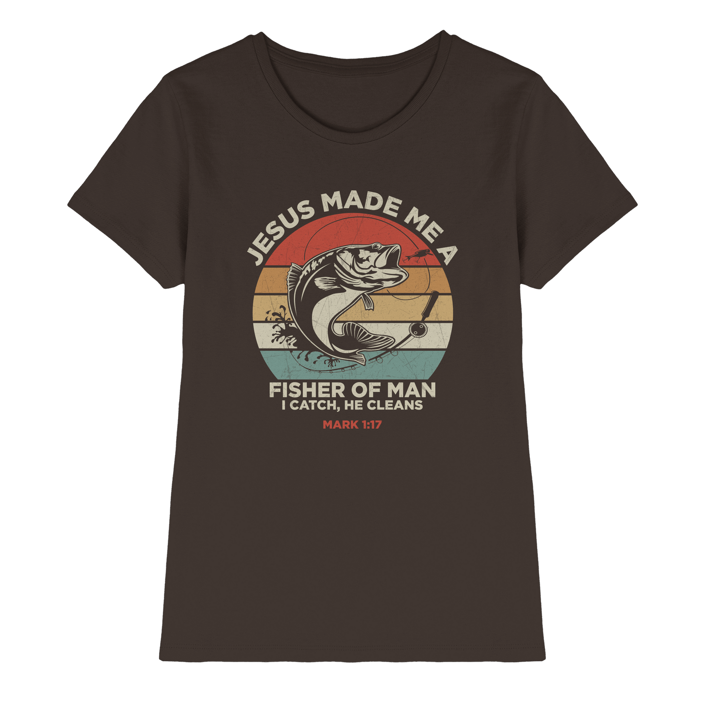 Jesus Made Me a Fisher of Men – I Catch, He Cleans | Christliches Design inspiriert von Matthäus 4:19 - Ladies Premium Shirt