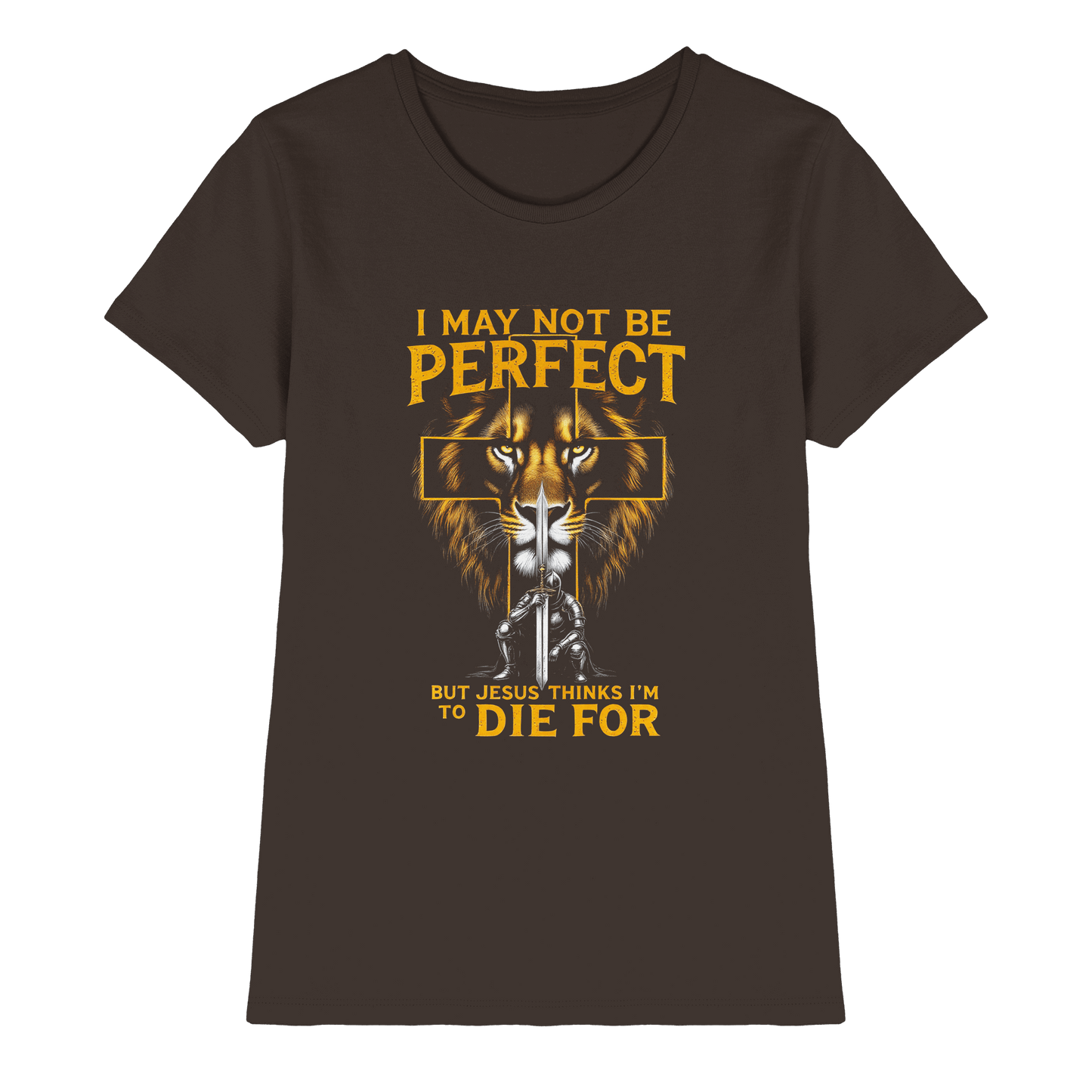 I May Not Be Perfect, But Jesus Thinks I’m to Die For | Christliches Design mit Botschaft der Gnade - Ladies Premium Shirt