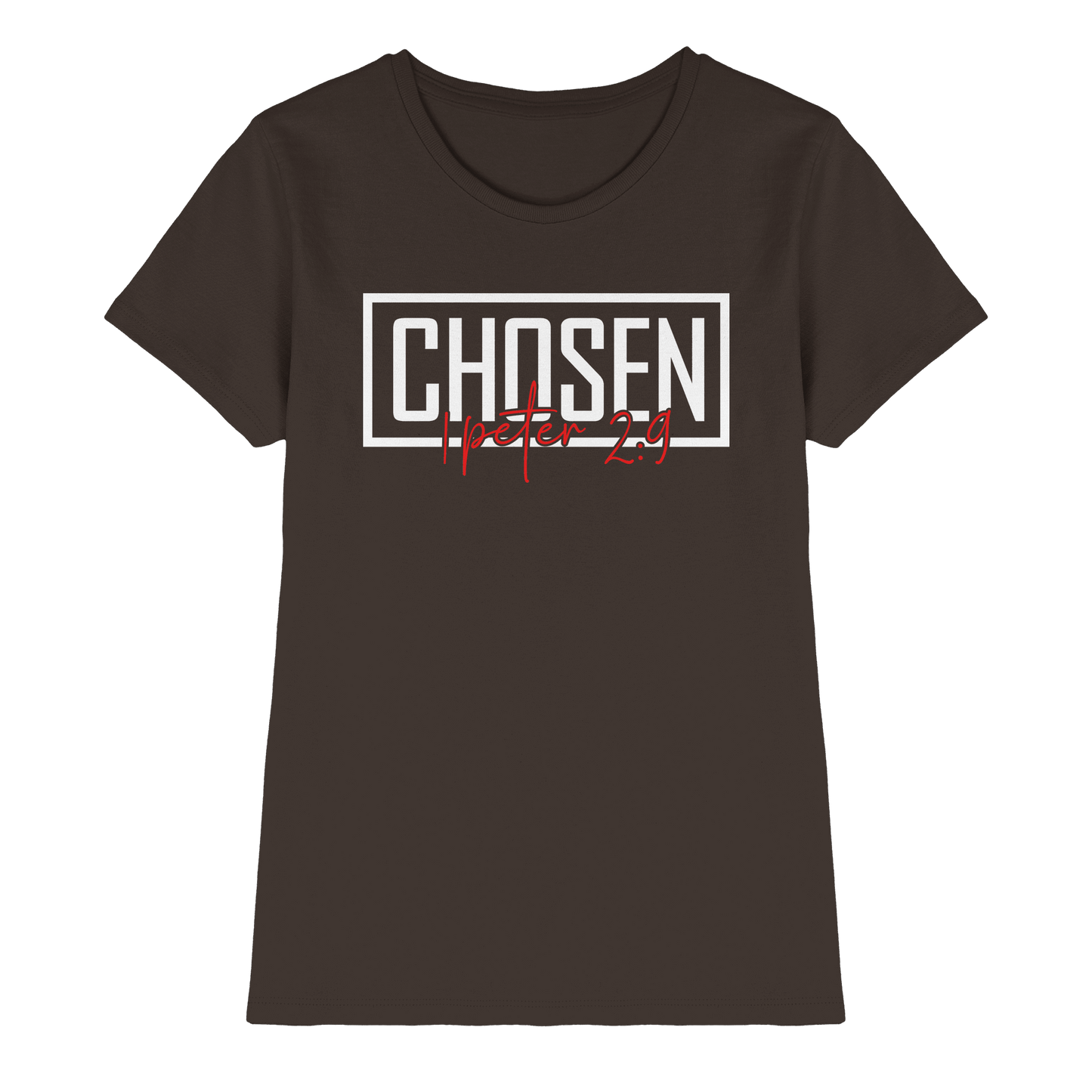 Chosen – 1. Petrus 2:9 – Auserwählt und berufen | Christliche Produkte - Ladies Premium Shirt