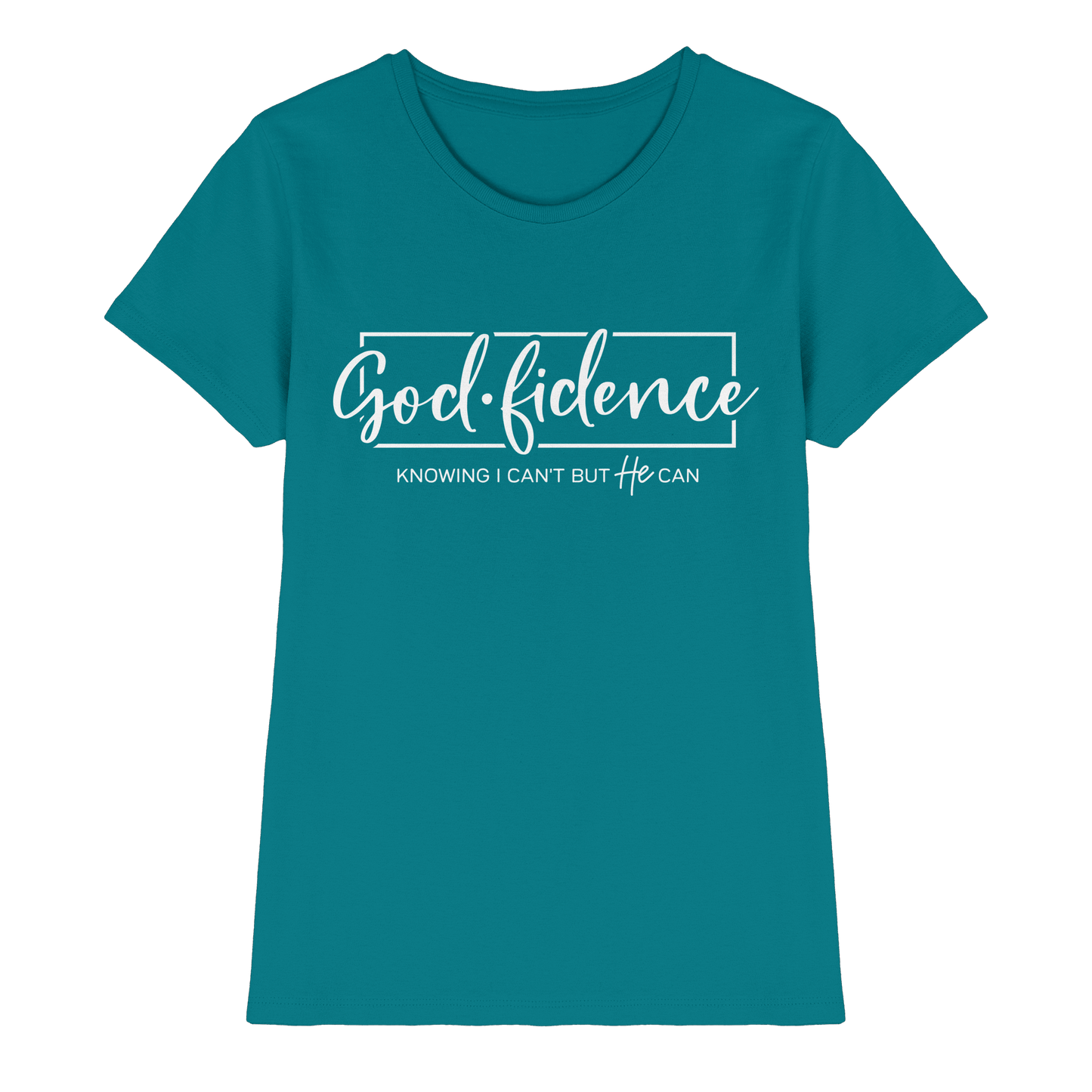 God.fidence – Knowing I can’t but He can | Christliche Kleidung  - Ladies Premium Shirt