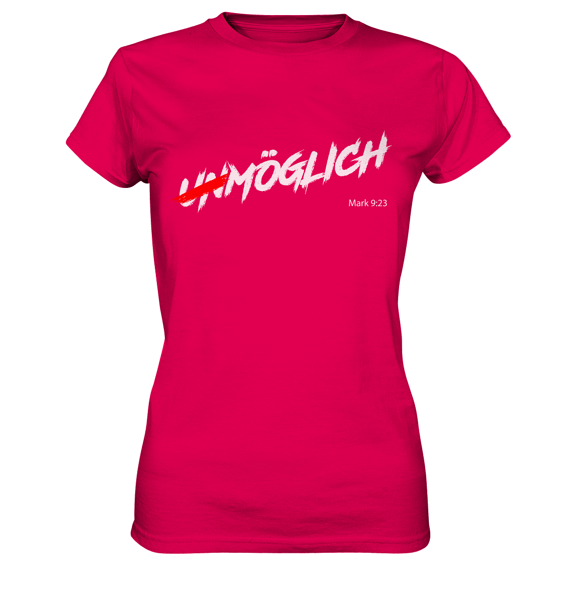 Unmöglich? Alles ist möglich! - Ladies Premium Shirt