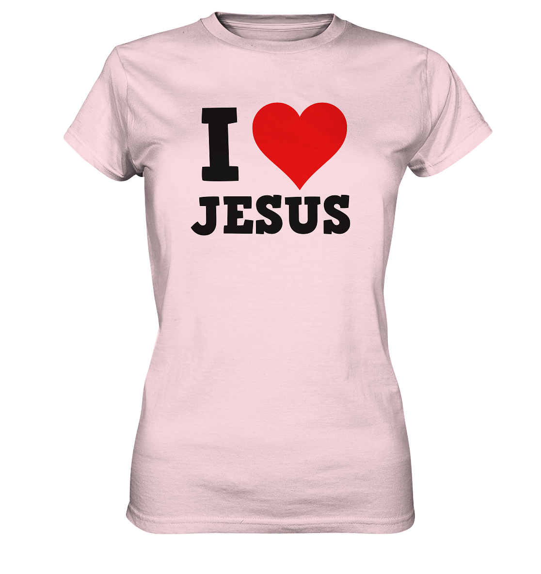 I Love Jesus - Ladies Premium Shirt