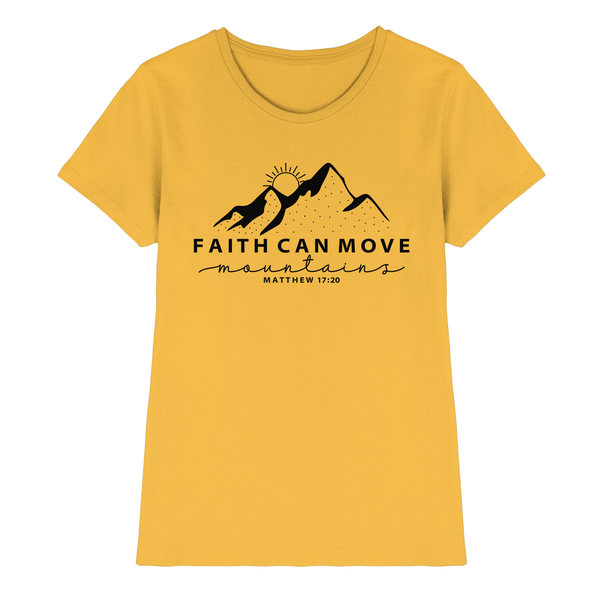 Faith Can Move Mountains – Schlichter christlicher Berg-Print | Christian Statement - Ladies Premium Shirt