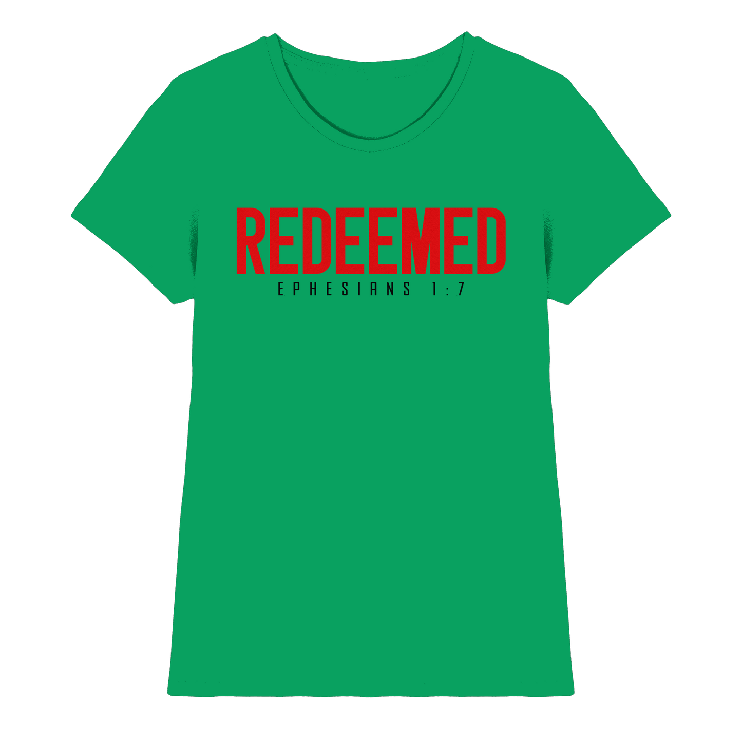Redeemed – Ephesians 1:7 – Erlöst durch sein Blut | Christliche Produkte - Ladies Premium Shirt