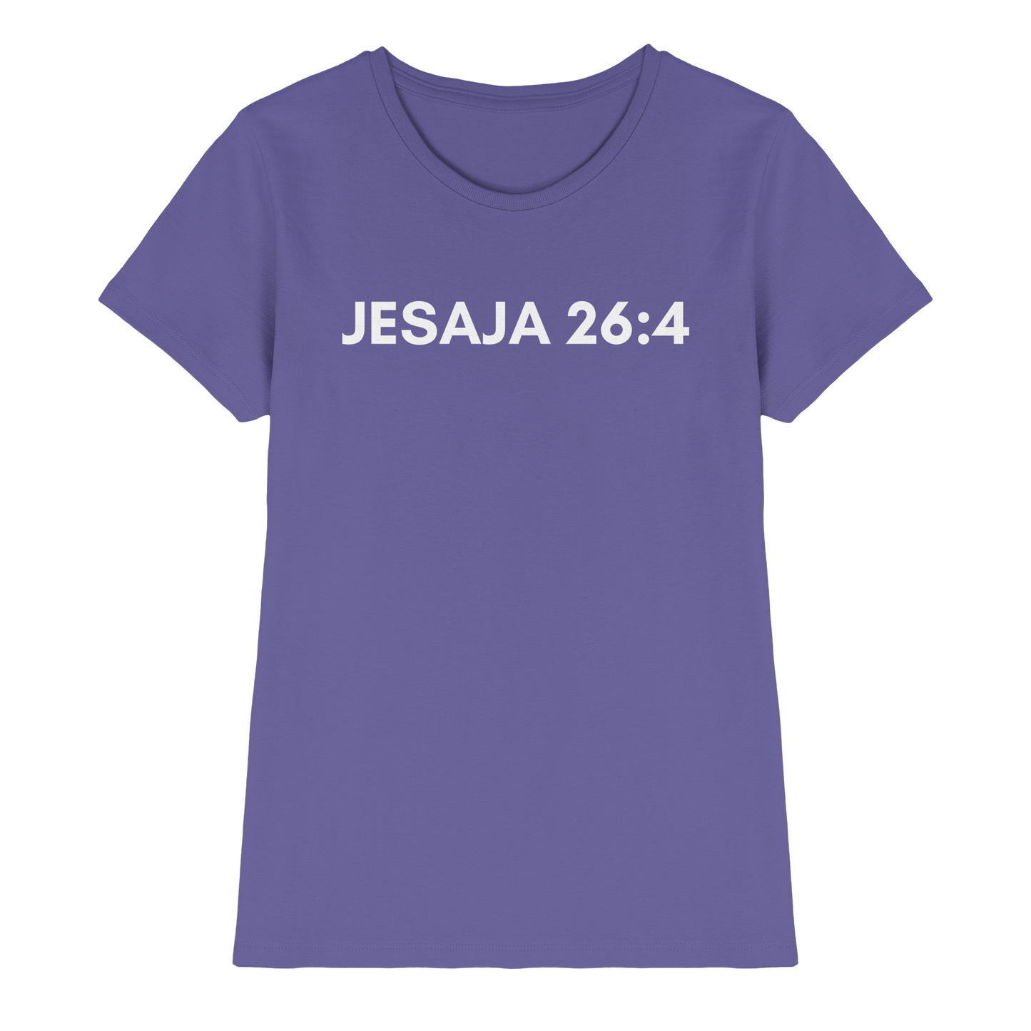 Jesaja 26,4 – Der Herr ist ein ewiger Fels | Christliches Bibelvers Design - Ladies Premium Shirt