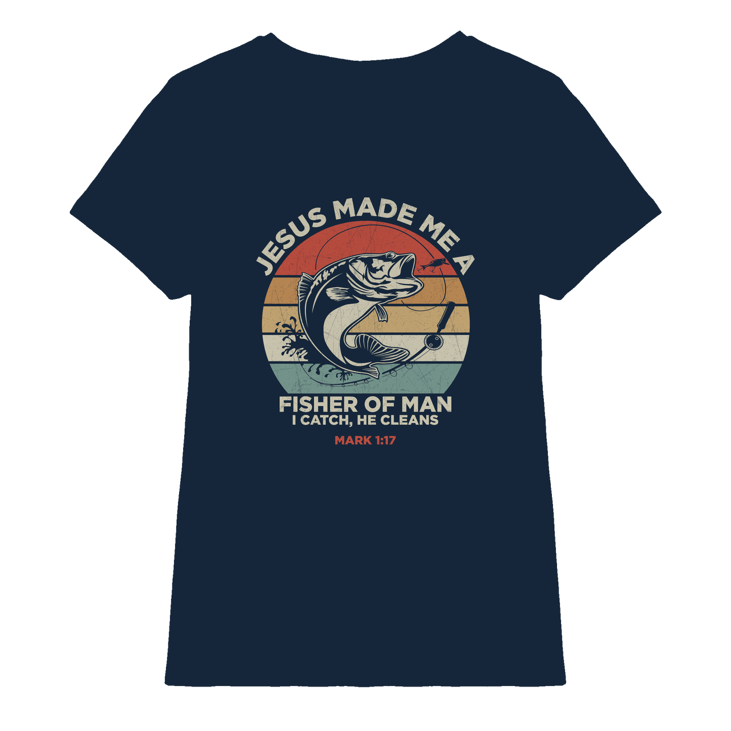 Jesus Made Me a Fisher of Men – I Catch, He Cleans | Christliches Design inspiriert von Matthäus 4:19 - Ladies Premium Shirt