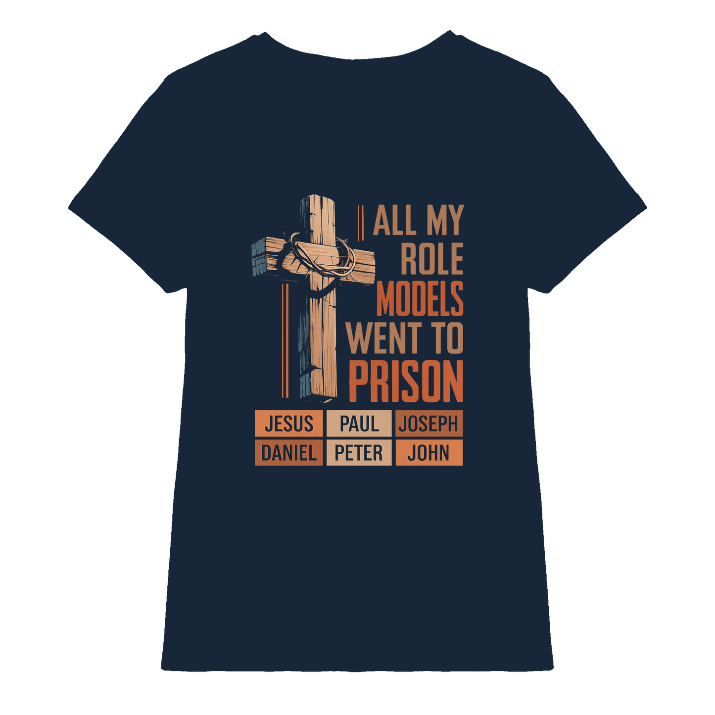 All My Role Models Went to Prison  | Christliches Design - Ladies Premium Shirt