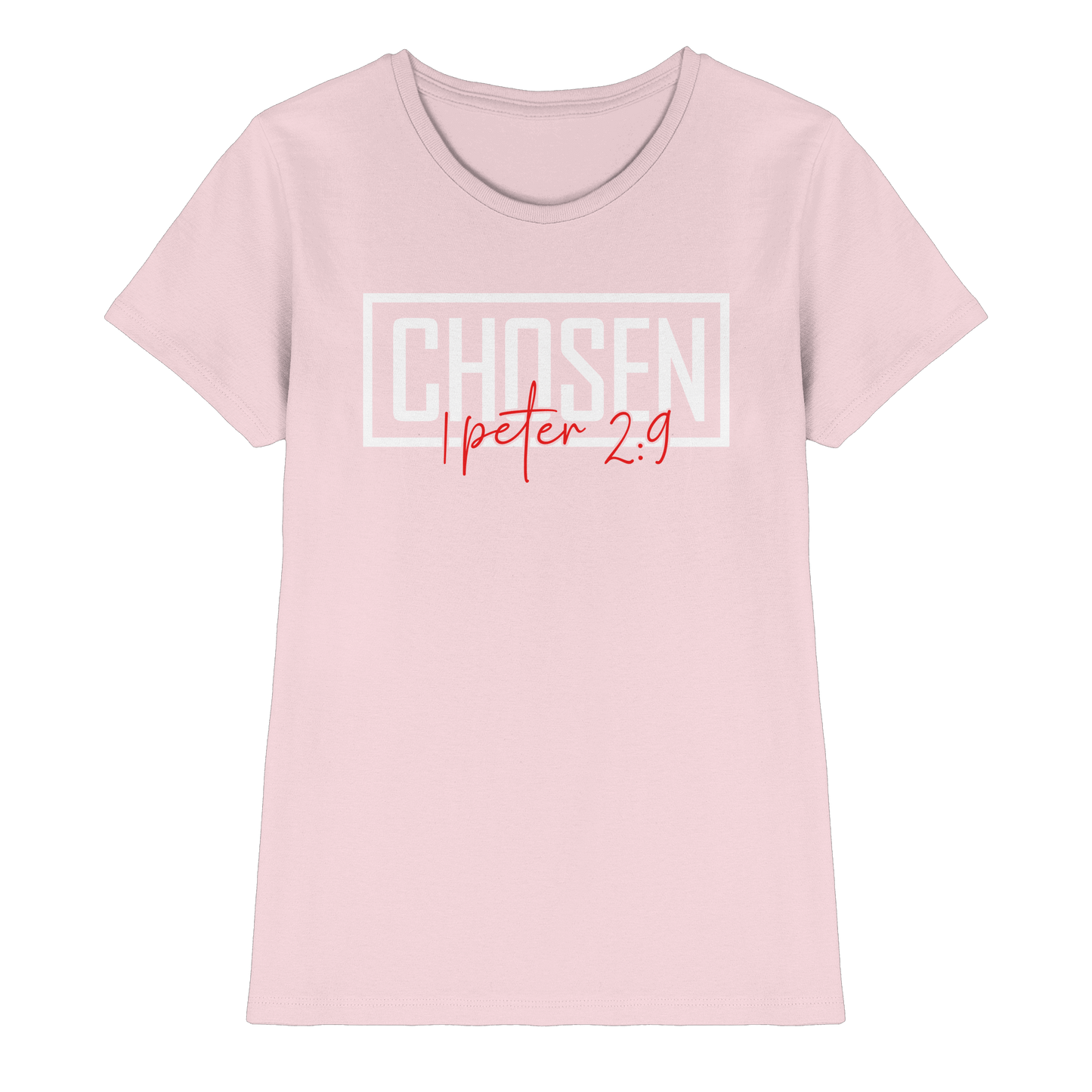 Chosen – 1. Petrus 2:9 – Auserwählt und berufen | Christliche Produkte - Ladies Premium Shirt