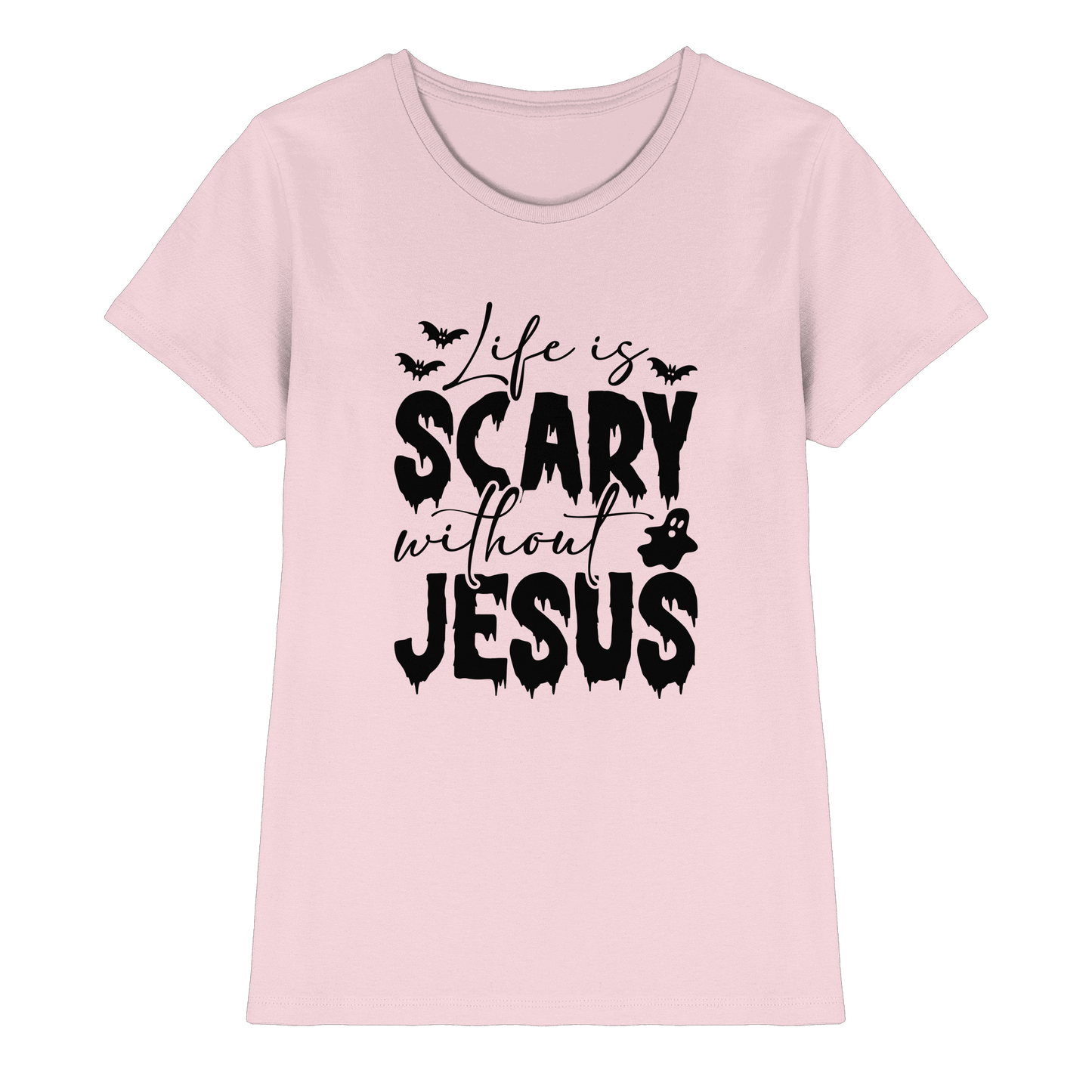 Life is Scary without Jesus - Christliche Kleidung & Geschenke - Ladies Premium Shirt