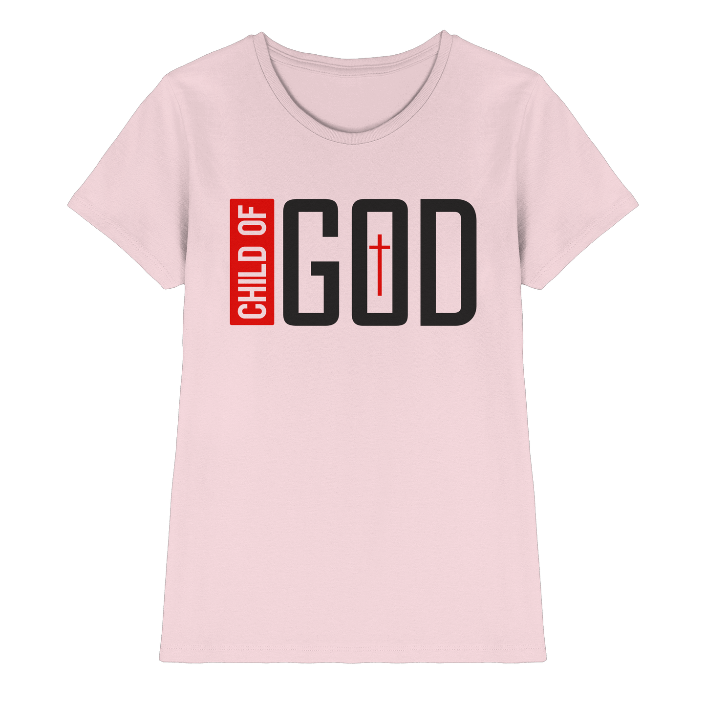 Child of God – Deine Identität in Christus | Christliche Kleidung - Ladies Premium Shirt