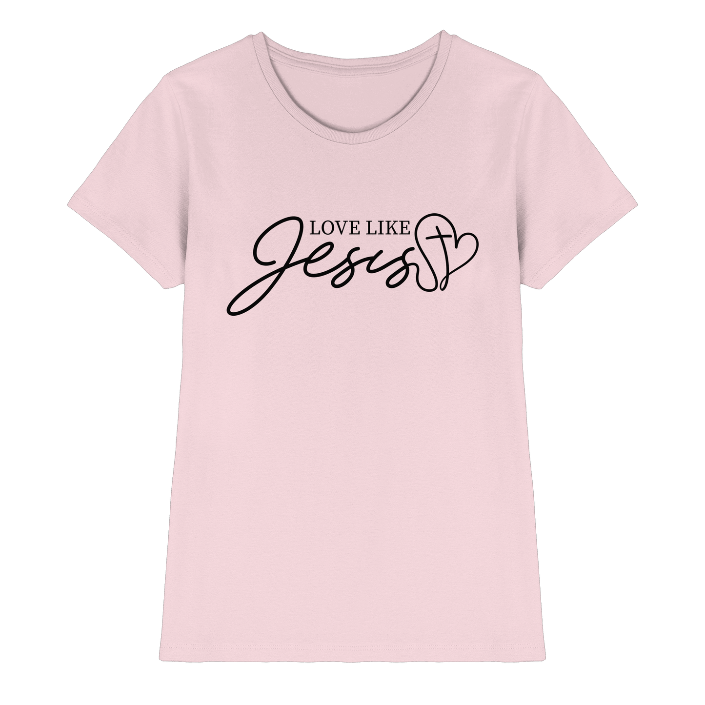 Love Like Jesus – Liebe, die verändert | Ein Statement des Glaubens - Ladies Premium Shirt