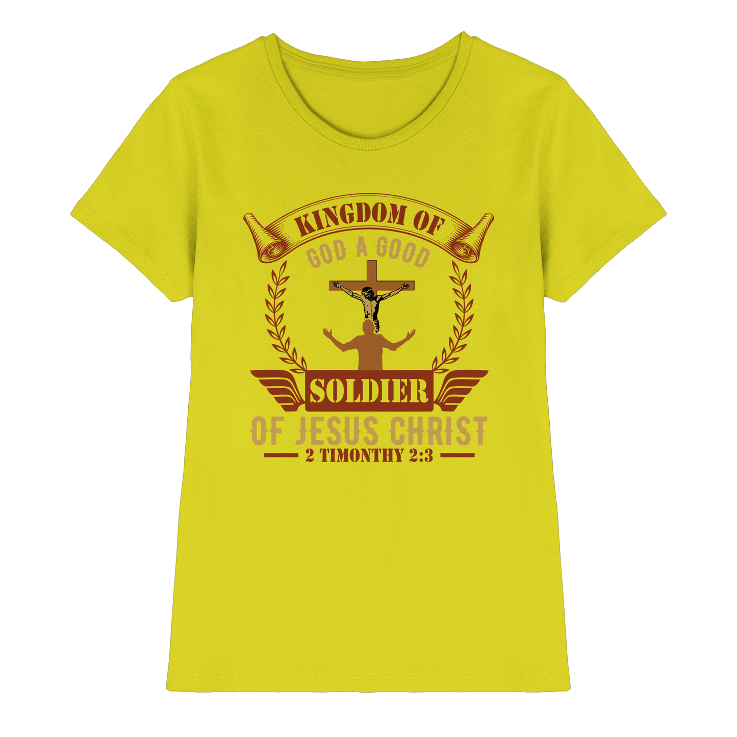 Kingdom of God – A Good Soldier of Jesus Christ | Christliches Design in Braun - Ladies Premium Shirt
