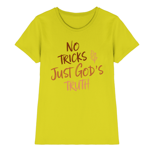 No Tricks – Just God’s Truth | Christliche Kleidung & Geschenke im Retro-Design für Herbst & Halloween - Ladies Premium Shirt