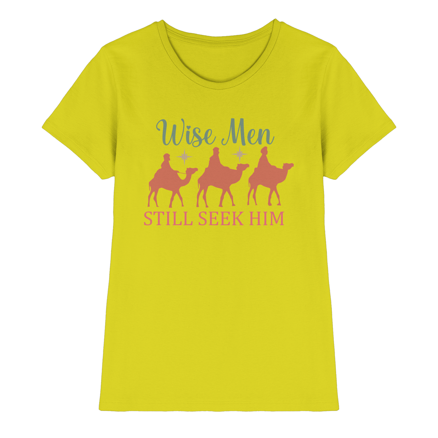 Weise Männer suchen ihn noch immer | Christliches Design mit den 3 Weisen - Ladies Premium Shirt