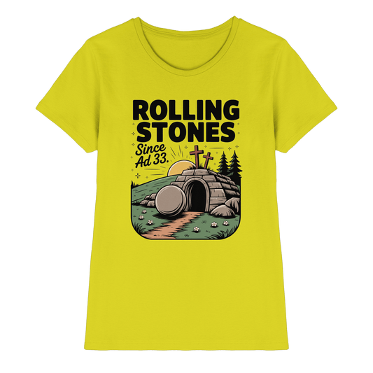 The Stone Was Rolled Away – Since AD 33 - Ladies Premium Shirt