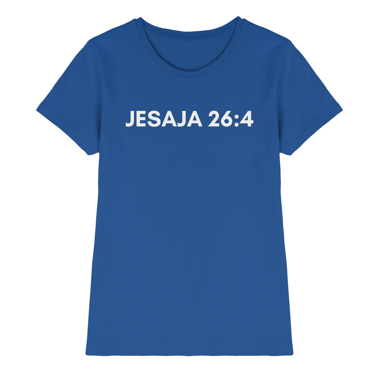 Jesaja 26,4 – Der Herr ist ein ewiger Fels | Christliches Bibelvers Design - Ladies Premium Shirt