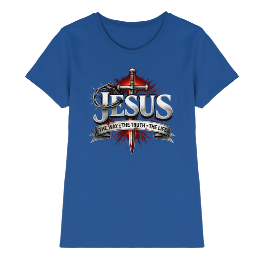 „Jesus: Der Weg, die Wahrheit, das Leben“ mit Schwert und Dornenkrone - Ladies Premium Shirt