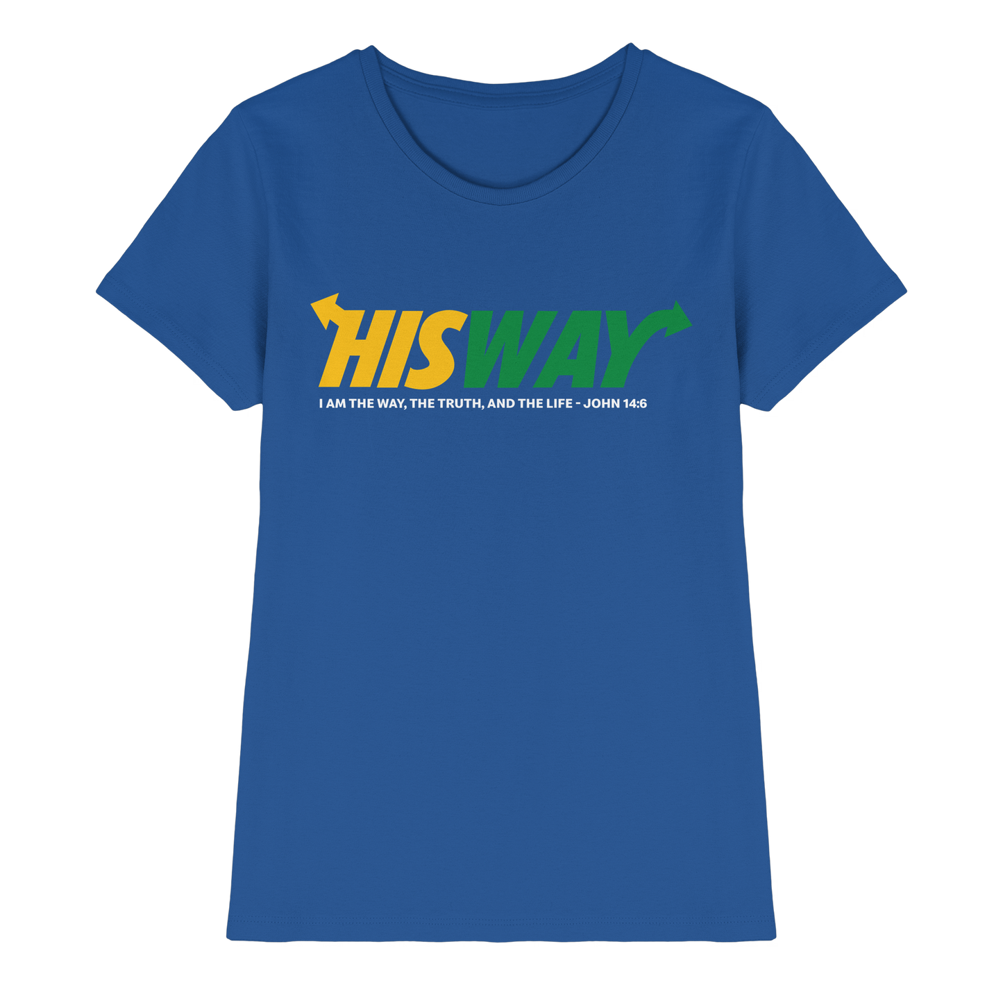 His Way – John 14:6 | Christliches Statement Design mit Johannes 14,6 - Ladies Premium Shirt