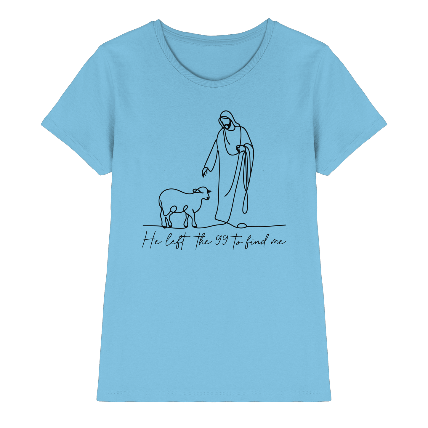 He Left the 99 to Find Me – Kraftvolle Botschaft in minimalistischem Design | Christliche Kleidung - Ladies Premium Shirt