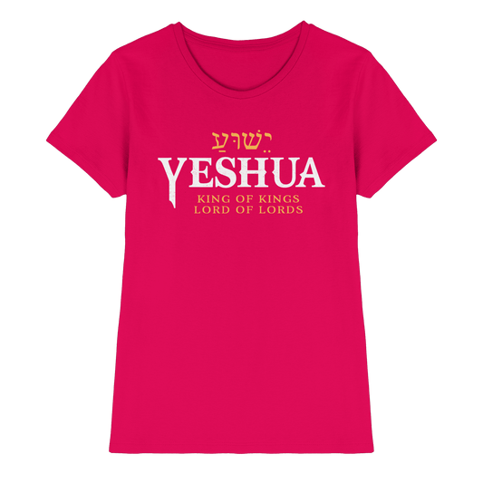 Yeshua – King of Kings, Lord of Lords | Christliches Design mit dem Namen Jesu - Ladies Premium Shirt