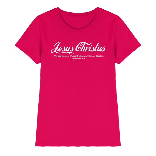 Jesus Christus – Johannes 4,14 | Christliches Statement Design „Lebendiges Wasser“ - Ladies Premium Shirt