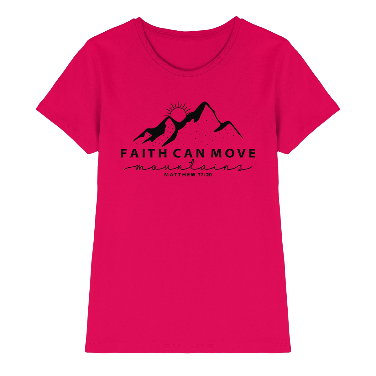 Faith Can Move Mountains – Schlichter christlicher Berg-Print | Christian Statement - Ladies Premium Shirt