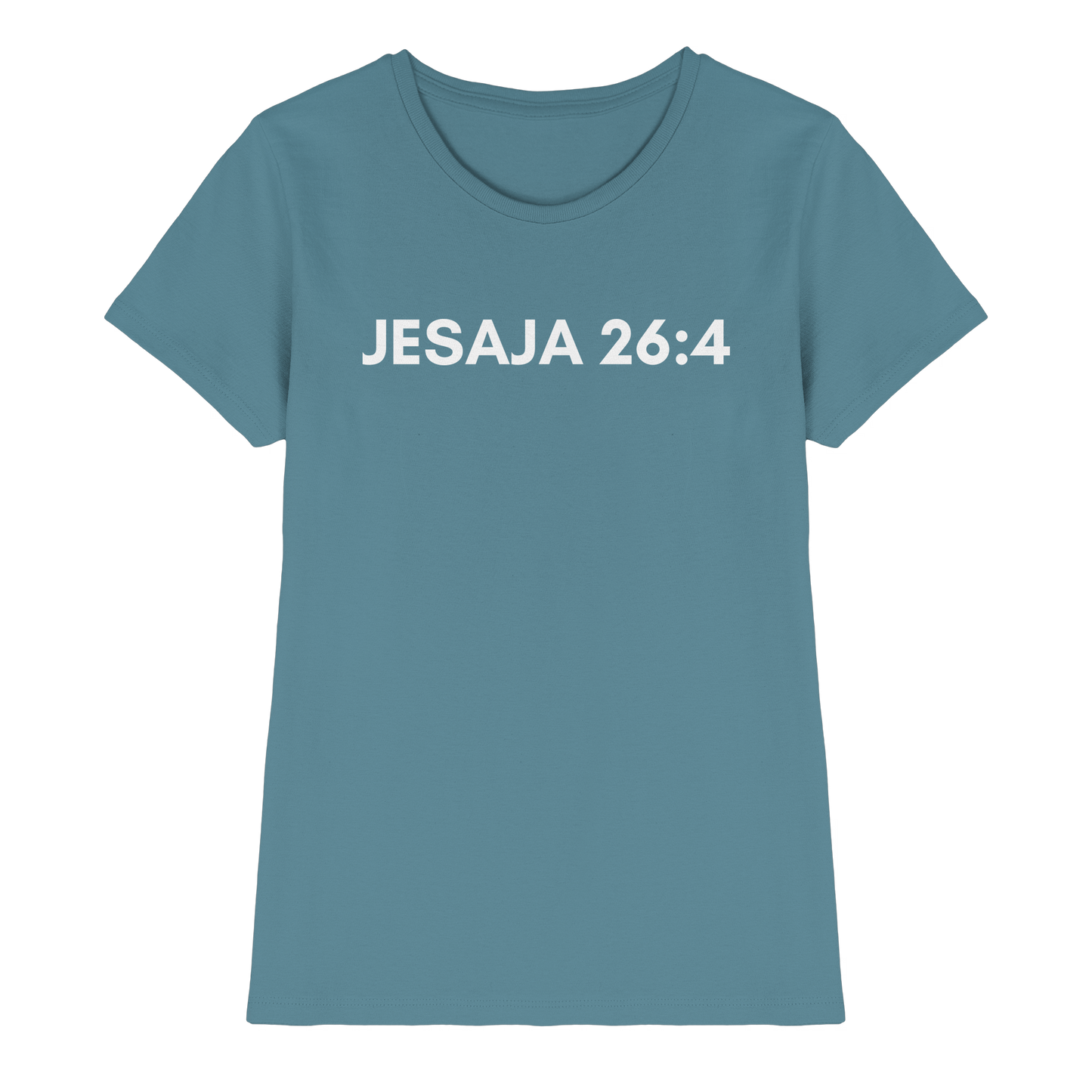 Jesaja 26,4 – Der Herr ist ein ewiger Fels | Christliches Bibelvers Design - Ladies Premium Shirt