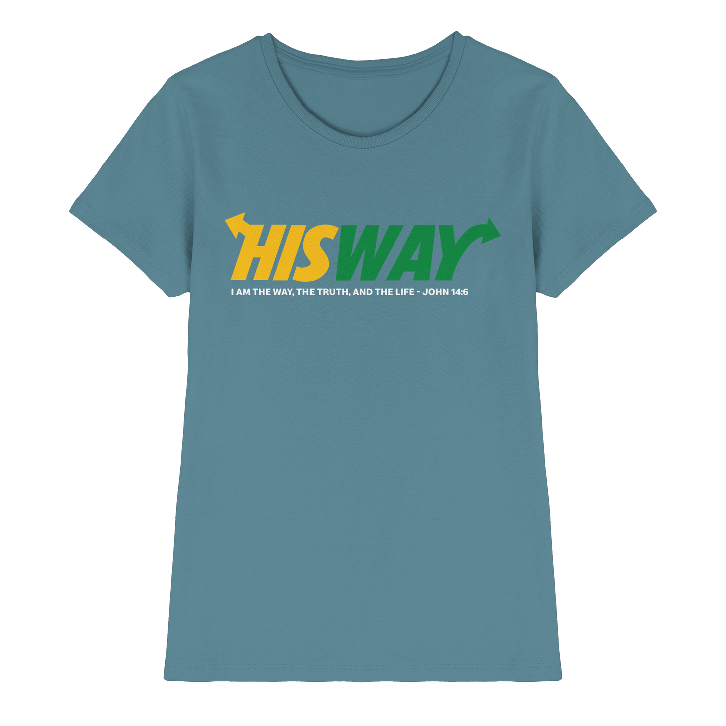 His Way – John 14:6 | Christliches Statement Design mit Johannes 14,6 - Ladies Premium Shirt